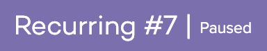 VT - Recurring - Paused.png